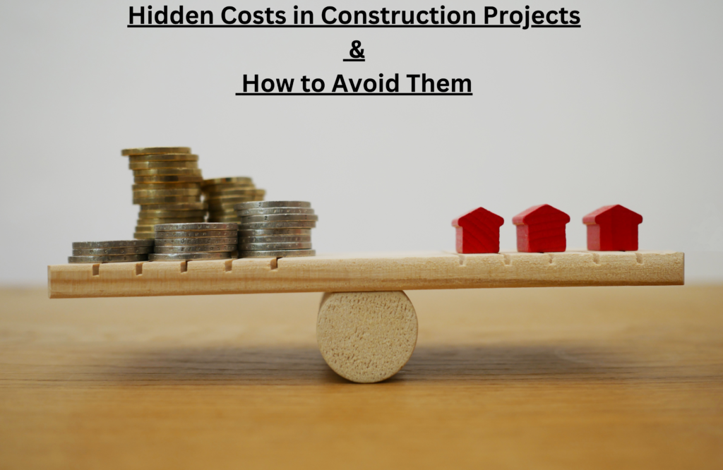 Image showing a balance scale with stacked coins on one side and small red house models on the other, representing hidden costs in construction projects and how to avoid them.